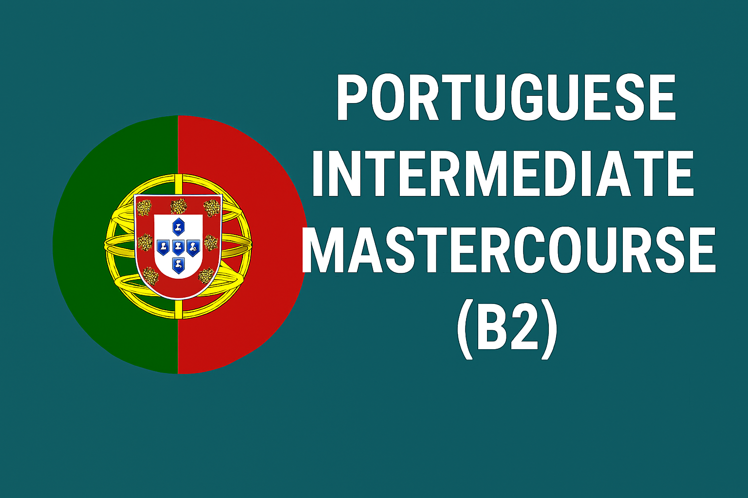 Portuguese Intermediate Mastercourse - B2